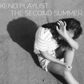 WEEKEND PLAYLIST: THE SECOND SUMMER